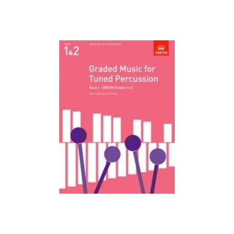 Graded Music for Tunned Percussion. Book I